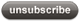 Unsubscribe